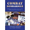 COMBAT BOMBARDIER: MEMOIRS OF TWO COMBAT TOURS IN THE SKIES