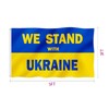 We Stand With Ukraine Flag 3x5FT Stop The War Support