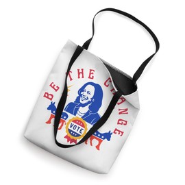 Be The Change Vote Kamala Harris 2024 Political Art Tote Bag