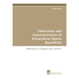 Fabrication and Characterization of Extracellular Matrix Nanofibrils: Fibronectin, Collagen and Laminin