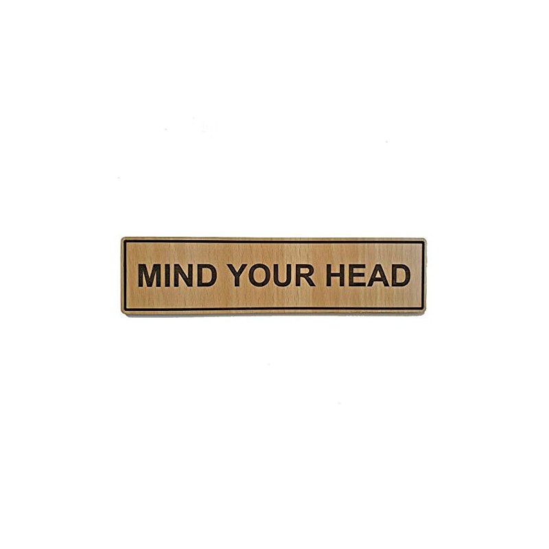 Mind Your Head Wooden Self-Stick Door Sign