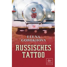 Russisches Tattoo: In der Ferne - eine Geschichte von Müttern und Töchtern