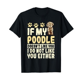 Poodle Dog Pet Owner Breeders Water Retriever Lover T-Shirt