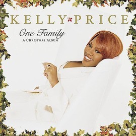 One Family: A Christmas Album - Music CD - Price, Kelly -  2001-11-20 - Def Soul
