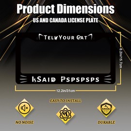 Tell Your Cat I Said Pspspsps License Plate Frame Animal Cats License Plate Personalise Men Women Car Decoration Stainless Steel Funny Cat License Plate Holder Auto Parts 12.2" x 6.2"