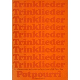 Trinklieder-Potpourri: (Deutschland). men's choir (TTBB) and piano or combo. Partition.
