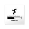 CafePress Climbing Skills Loading Square Sticker 3 X 3 Square