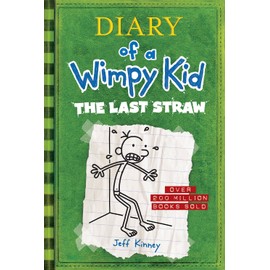 The Last Straw (Diary of a Wimpy Kid #3) (Volume 3)