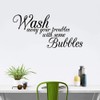Wash Your Troubles With Some Bubbles Wall Sticker Removable Peel