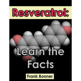  Resveratrol: Learn the Facts