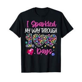 I Sparkled My Way Through 100 Days Of School Teachers Kids T-Shirt