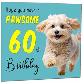 60th Birthday Card for Men Women Dog Pawsome Birthday Card for 60 Year old Woman Mum Aunt Ladies Friend Sister Grandma Sixty Sixtieth Niece Nanny
