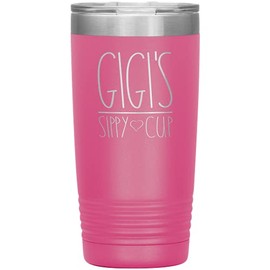 OwingsDesignsPerfect Gigi's Sippy Cup Vacuum Tumbler (12 Colors) - Gigi Tumbler 20 Oz - Birthday Gift For Gigi - Gigi To Be Cup - Vacuum Tumbler Gifts For Gigi - Vacuum Tumbler With Lid (Pink)