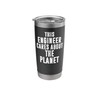 Climate Change Global Warming Environmental Engineer Stainless Steel Insulated Tumbler