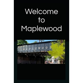 Welcome to Maplewood: A Novel of Utopia, Control, and the Truth Beneath the Surface
