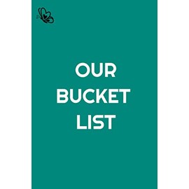 OUR BUCKET LIST - Notebook for couples to write in, original appreciation gift for newlyweds, cute for wedding anniversary, shower for him and her, ... pages - Journal - Lined Pages - White paper