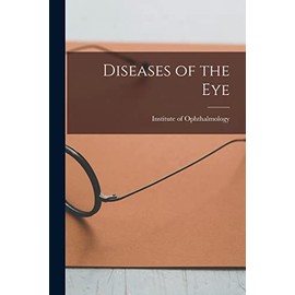 Diseases of the Eye
