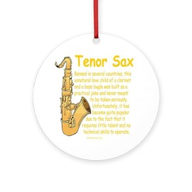 CafePress Tenor Sax Round 4" MDF Holiday Ornament