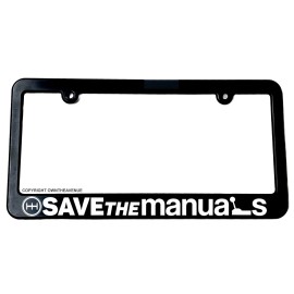 OwnTheAvenue Save The Manuals Manual Transmission Stick Shift JDM S-V01 License Plate Frame