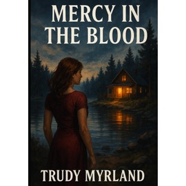 Mercy in the Blood: Book Three