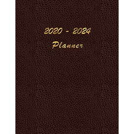 2020 - 2024 - Five Year Planner: Agenda for the next 5 Years - Monthly Schedule Organizer - Appointment, Notebook, Contact List, Important date, ... Months - Elegant Leather with Gold lettering