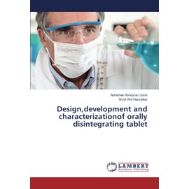 Design,development and characterizationof orally disintegrating tablet