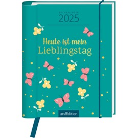Taschenkalender Heute ist mein Lieblingstag 2025: Handlicher Buchkalender 2025 mit Wochenkalendarium