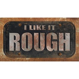 ProSticker 737 (One) 4"x 8" Rat Rod "I Like It Rough" Decal Sticker  Not A Plate