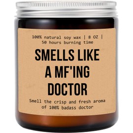 Smells Like A Mf'ing Doctor Candle - Gift for Doctor - Med School Graduation Gift - Future Doctor Candle - Aromatherapy Glass Candle Jar - Non-Toxic Ingredients