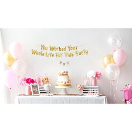 You Worked Your Whole Life For This Party Gold Glitter Banner – Funny Retirement Party Supplies, Gifts and Decorations