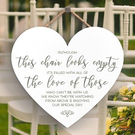 Global Designs This Chair Looks Empty Filled With Love Wedding Memorial Sign, White Grain With Uv Print