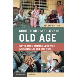 Cambridge Guide to the Psychiatry of Old Age Book - Paperback - 21 April 2022