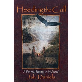 Heeding the Call: A Personal Journey to the Sacred