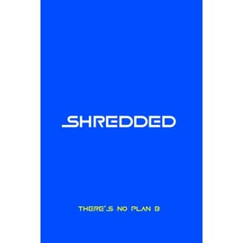 Shredded - There's No Plan B - Set Goals, Track Workouts and Enjoy Progress - Birthday Gift - Gym Partner Gift: Fitness NoteBook - Workout Journal - ... - Fitness Gift - Workout Gift - Crossfit Gift