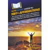 HowExpert Guide to 1001+ Affirmations: The Ultimate Handbook of 1001+