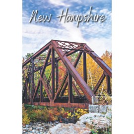 New Hampshire Lover's Journal: For Continual Self-Improvement and Focus