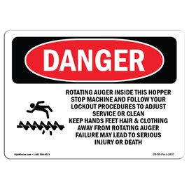 OSHA Danger Sign - Rotating Auger Inside This Hopper | Decal | Protect Your Business, Construction Site, Warehouse & Shop Area | Made in The USA