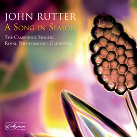 A Song In Season - Sacred Music by John Rutter