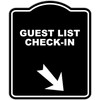 GUEST LIST CHECK-IN Black Sign Arrow Down Right Aluminum Composite