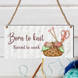 "Born to Knit, Forced to Work" Plaque - Humorous Knitting Sign for Craft Lovers, Home Decor, and Craft Room Inspiration - MDF Wood with Rustic Twine Hanger