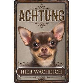 Weatherproof, Sturdy Dog Sign for Outdoor Use - Notice Sign: Achtung hier wache ich! - Dog Decorative Aluminium Dibond Sign, Weatherproof 30 x 20 cm (Chihuahua Short Hair Black Brown)