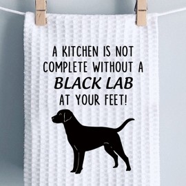 Black Lab Kitchen Towel A Kitchen is Not Complete Without A Black Lab Kitchen Towel Black Lab Lover Gift (A BLACK LAB-T)
