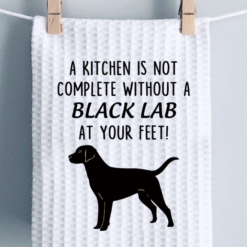 Black Lab Kitchen Towel A Kitchen is Not Complete Without