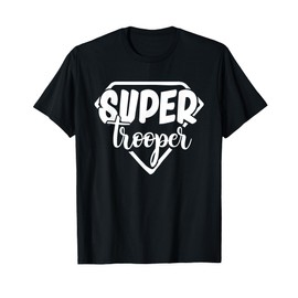 Super Trooper Heroic Design Honoring Law Enforcement Officer T-Shirt