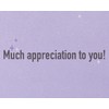 American Greetings Thank You Card (Much Appreciation)