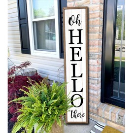 Oh Hello There Welcome Sign For Front Porch Standing 45"X9" Tall Wood Frame Outdoor Vertical Decor for Farmhouse Rustic Large Modern Home Outside Front Door Wall Decorations (Wood White)