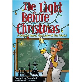 The Light Before Christmas: A Musical About the Light of the World