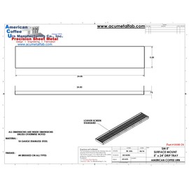 ACU Precision Sheet Metal 0100-24 Surface Mount Drip Tray, No Drain, Stainless Steel, 4 Brushed Finish, 5" x 24" x 3/4", Silver