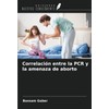 Correlación entre la PCR y la amenaza de aborto