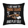 I Just Want To Smoke Cigars and Play Golf Retirement